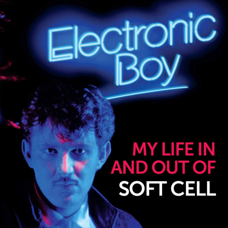 Dave Ball’s autobiography ‘Electronic Boy’