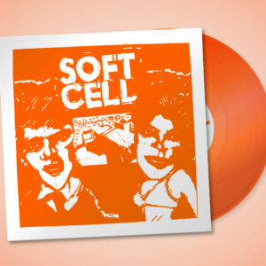 Soft Cell : Mutant Moments EP : 10" Orange Vinyl Edition & Postcard : Special Record Store Edition : 500 Copies Only